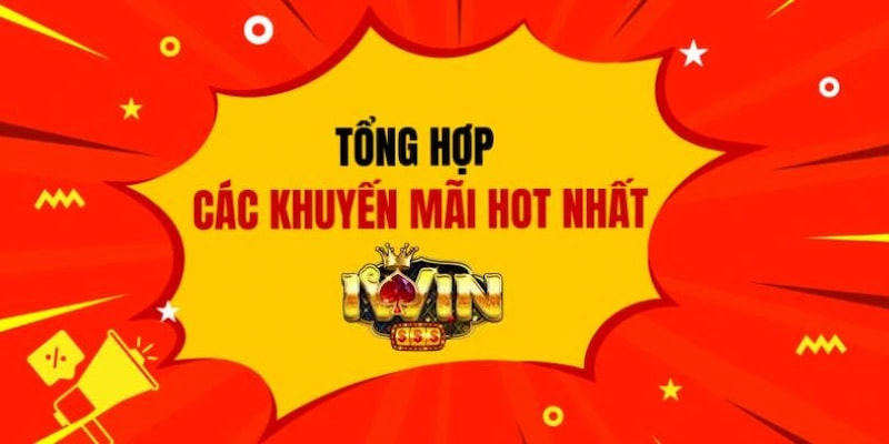 Các loại khuyến mãi iwin phổ biến