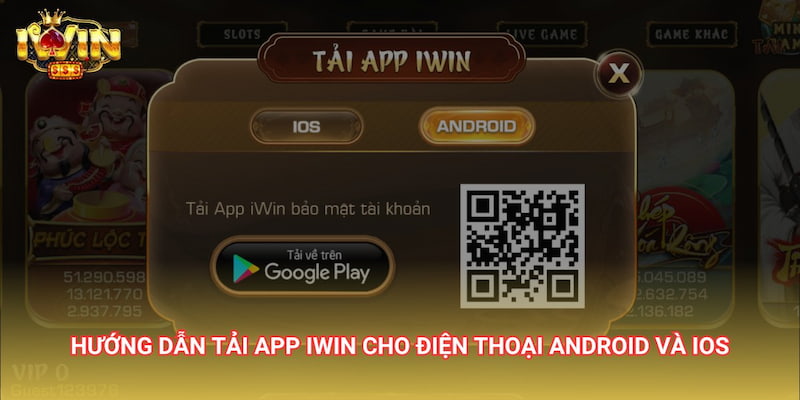 tải app iwin Lý do nên tải app iwin ngay hôm nay