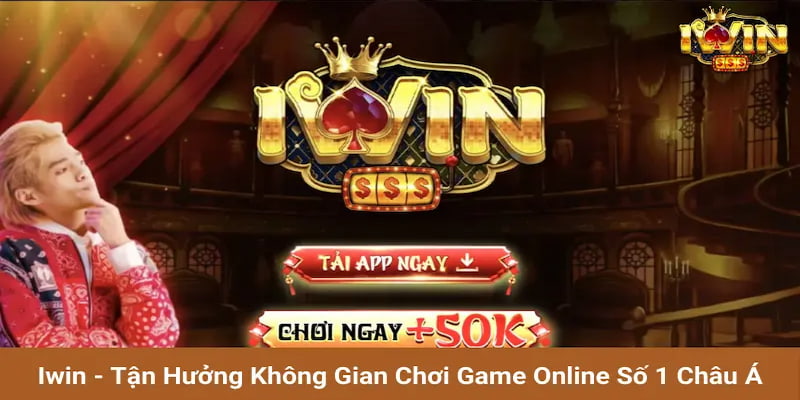 iwin chơi trên web Tại sao nên chọn iwin chơi trên web?